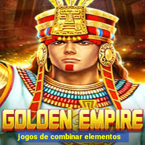 jogos de combinar elementos